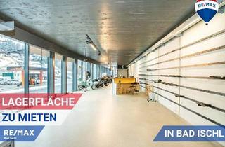 Gewerbeimmobilie mieten in 4820 Bad Ischl, Lager- oder Ausstellungsflächen in Pfandl/Bad Ischl zur Miete!
