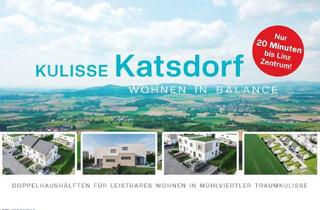 Doppelhaushälfte kaufen in 4223 Katsdorf, Kulisse Katsdorf - Wohnen in Balance: DOPPELHAUSHÄLFTEN mit Garten und Aussicht, SCHLÜSSELFERTIG zum TOP-Preis!