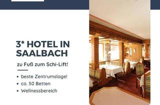 Gewerbeimmobilie kaufen in 5753 Saalbach, SAALBACH beste ZENTRUMSLAGE - 3 * Hotel ZU VERKAUFEN