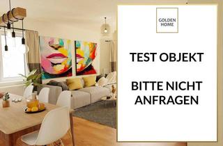 Wohnung kaufen in 1100 Wien, Test Objekt - Bitte nicht anfragen