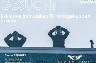 Anlageobjekt in 6020 Innsbruck, Exklusive Immobilien für Anlagekunden gesucht