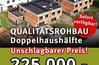 Reihenhaus kaufen in Ried Im Innkreis, 4922 Rödt, NEUER PREIS! QUALITÄTSROHBAU zum TOP-Preis oder Angebot zur Fertigstellung