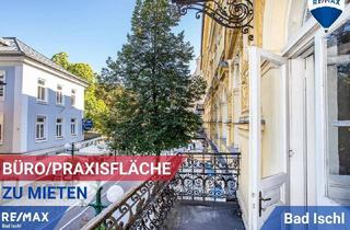Büro zu mieten in 4820 Bad Ischl, Repräsentative Büro- oder Praxisfläche im Herzen von Bad Ischl