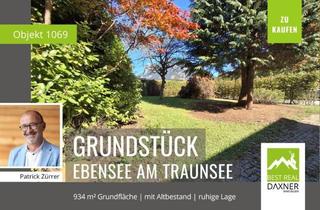 Grundstück zu kaufen in 4802 Ebensee, Großzügiges Grundstück mit Altbestand für Ihre individuellen Gestaltungsideen