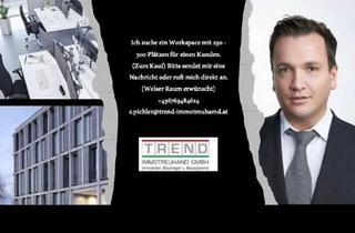 Gewerbeimmobilie mieten in 4600 Wels, WIR SUCHEN EINEN BÜROKOMPLEX IM BESTAND FÜR 250 bis 300 MITARBEITER ZUM MIETEN