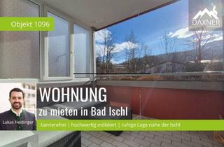 Wohnung mieten in 4820 Bad Ischl, Barrierefreie und vollmöblierte 3-Zimmer-Wohnung in Grünlage