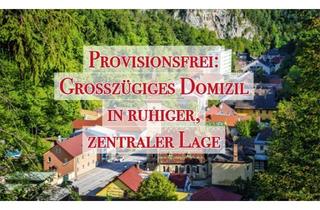 Haus kaufen in 2641 Schottwien, ZENTRAL & NATURNAH: Ihr großzügiges Domizil mit geräumiger Terrasse und viel Grundfläche