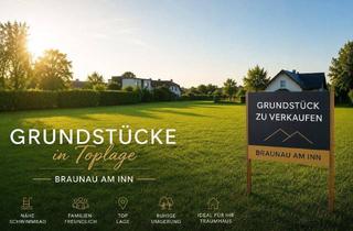 Grundstück zu kaufen in 5280 Braunau am Inn, Baugrundstücke in Toplage von Braunau am Inn - Jetzt Traum vom Eigenheim verwirklichen