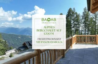 Almhütte zu kaufen in 9853 Gmünd, ALPINES BERGCHALET AUF 1.700 M | FREIZEITWOHNSITZ MIT PANORAMABLICK & WELLNESS