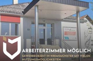 Gewerbeimmobilie kaufen in 4550 Kremsmünster, GEWERBEIMMOBILIE MIT VIELFÄLTIGEN NUTZUNGSPERSPEKTIVEN