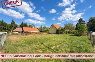 Grundstück zu kaufen in 8401 Kalsdorf bei Graz, NEU in Kalsdorf bei Graz – Großzügiges Baugrundstück mit Altbestand nahe der Copacabana!