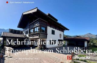 Mehrfamilienhaus kaufen in 6391 Fieberbrunn, Mehrfamilienhaus - LOGENPLATZ am SCHLOßBERG - Fieberbrunn