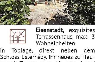 Haus kaufen in 7000 Eisenstadt, Exquisites Terrassenhaus max. 3 Wohneinheiten in Toplage, direkt neben dem Schloss Esterházy.