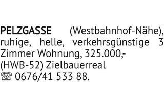 Wohnung kaufen in Pelzgasse, 1150 Wien, ruhige, helle, verkehrsgünstige 3 Zimmer Wohnung, 325.000,- (HWB-52) Zielbauerreal 0676/41 533 88. P
