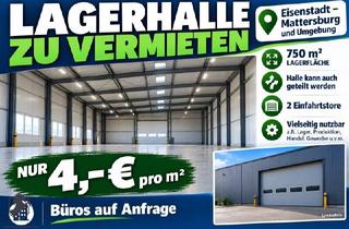 Immobilie mieten in 7210 Mattersburg, !!! Gepflegte Lagerhalle mit ca.800m² - Nähe Mattersburg zu vermieten.